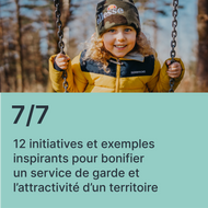 12 initiatives et exemples inspirants pour bonifier un service de garde et l’attractivité d’un territoire (Rediffusion)